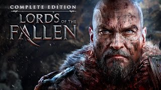 Lords of the Fallen Complete Edition video 1