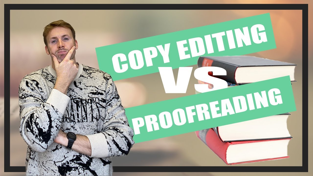 Copy editing vs Proofreading: What's the difference?
