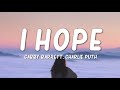 Gabby Barrett, Charlie Puth - I Hope (Lyrics)