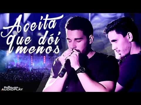 Aceita Que Dói Menos - Léo Augusto e Eduardo