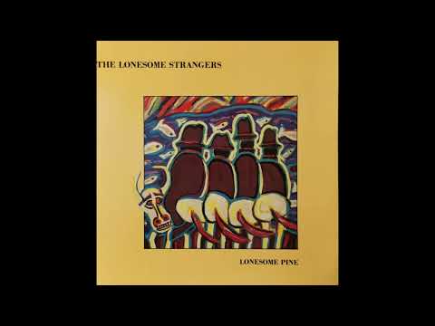 Lonesome Strangers  - Here Comes The Night