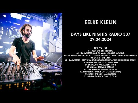 EELKE KLEIJN (Netherlands) @ DAYS like NIGHTS Radio 337 29.04.2024