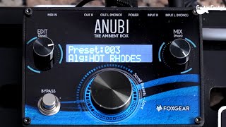 Video thumbnail for Foxgear Anubi Ambient Box | TV Guitar Center by TVGuitarCenter