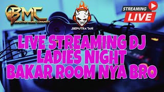 Download lagu LIVE STREAMING DJ JUNGLE DUTCH LADIES NIGHT FULL BASS 2022 !! BAKAR ROOM NYA BRO !!! mp3 Download lagu LIVE STREAMING DJ JUNGLE DUTCH LADIES NIGHT FULL BASS 2022 !! BAKAR ROOM NYA BRO !!! mp3