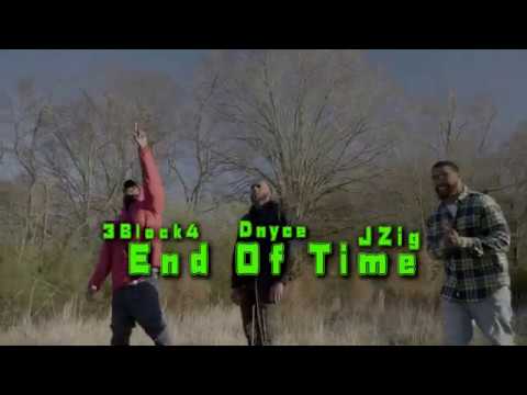 3Block4 ft Dnyce & JZig - End of Time (official video)