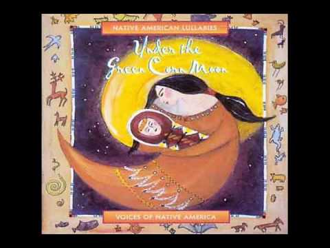 "Tu Tu Teshcote (Canción de Cuna Azteca)" - Native American Lullabies