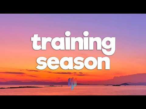 Dua Lipa - Training Season (Lyrics)