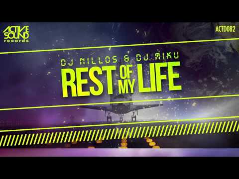 #ACTD082# DJ NILLOS & DJ MIKU - REST OF MY LIFE [ACTIVE SOUND Records]