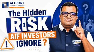 The Hidden Risk AIF Investors Ignore ?