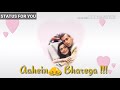 Har Dil Jo Pyaar Karega Whatsapp Love Status