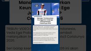 Manajer Tim Optimistis Veda Ega Tampil Gacor di Catalunya karena Sudah Familiar
