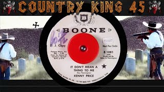 Kenny Price - It Don&#39;t Mean A Thing To Me