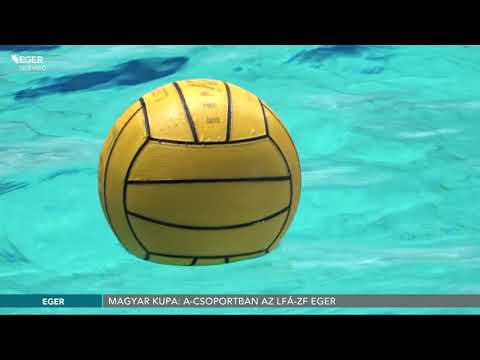 Magyar Kupa: A-csoportban az LFÁ-ZF Eger - 2020.07.21.