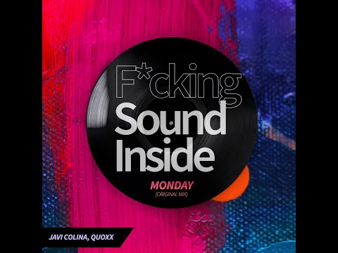 Javi Colina, Quoxx . MONDAY (Original Mix)