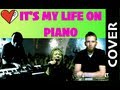 It's My Life Piano Cover Bon Jovi | Sheet Music ...