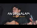 Download Lagu ANTASSALAM - Cover By Adzando Davema Mp3 Free