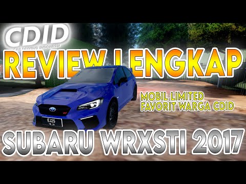 MOBIL LIMITED DIBAWAH 1M (Review Mobil CDID SUBARU WRXSTI 2017)  - Car Driving Indonesia Roblox CDID