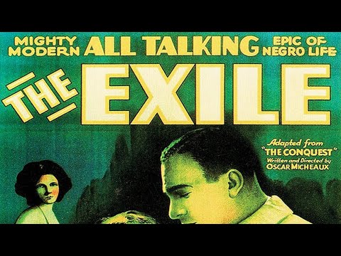 The Exile (1931) | Oscar Micheaux’s First Sound Film | Saturday Feature