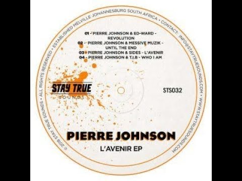 Pierre Johnson & Massive Muzik - Until The End