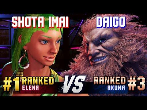 SF6 ▰ SHOTA IMAI (#1 Ranked Elena) vs DAIGO (#3 Ranked Akuma) ▰ High Level Gameplay