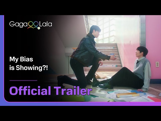 Korean BL series "My bias is Showing!" trailer! watch on GagaOOLala!