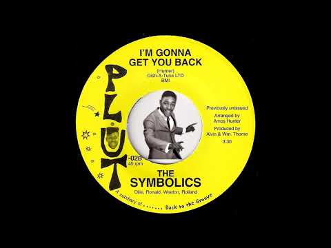 The Symbolics - I'm Gonna Get You Back [Plut] 70's Crossover Sweet Soul 45 Video