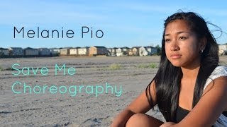 Save Me by Joelle | Melanie Pio | Choreography