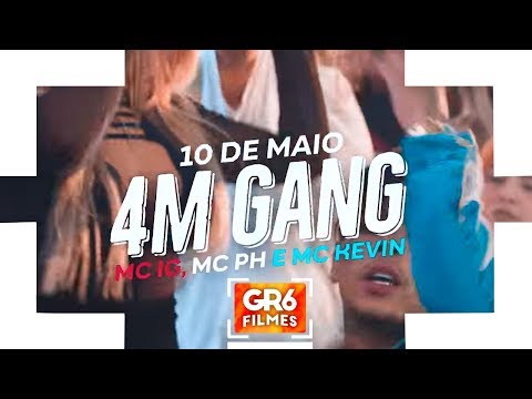 MC IG, MC PH e MC Kevin "4M Gang" - 10 de Maio (GR6 Filmes) DJ Costelinha