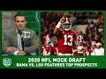 2020 NFL Mock Draft: Plenty at stake in LSU vs Alabama I Pick Six Podcast