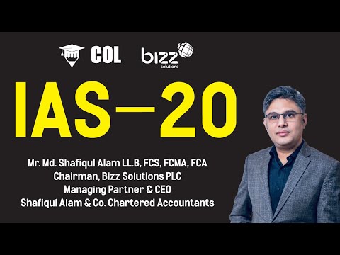 IAS - 20: Accounting for Government Grants and Disclosure of Government Assistance | Class on IAS-20