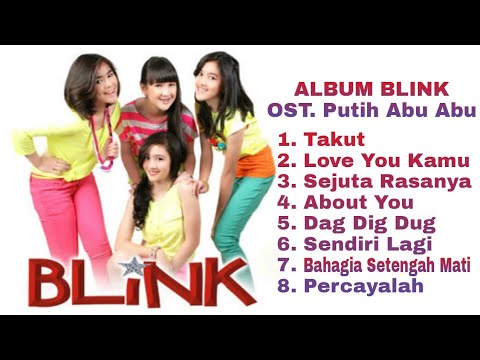 BLINK ALBUM OST. Putih Abu Abu (Lirik)