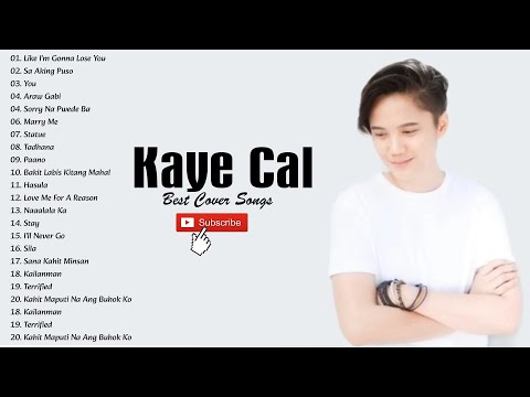 Kaye Cal Nonstop Song Compilation - OPM Playlist 2023