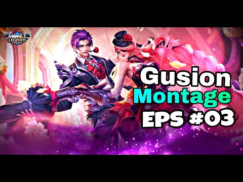 GUSION MONTAGE #03 || BEST MOMENTS AND BEST COMBO || Mobile legends bang bang