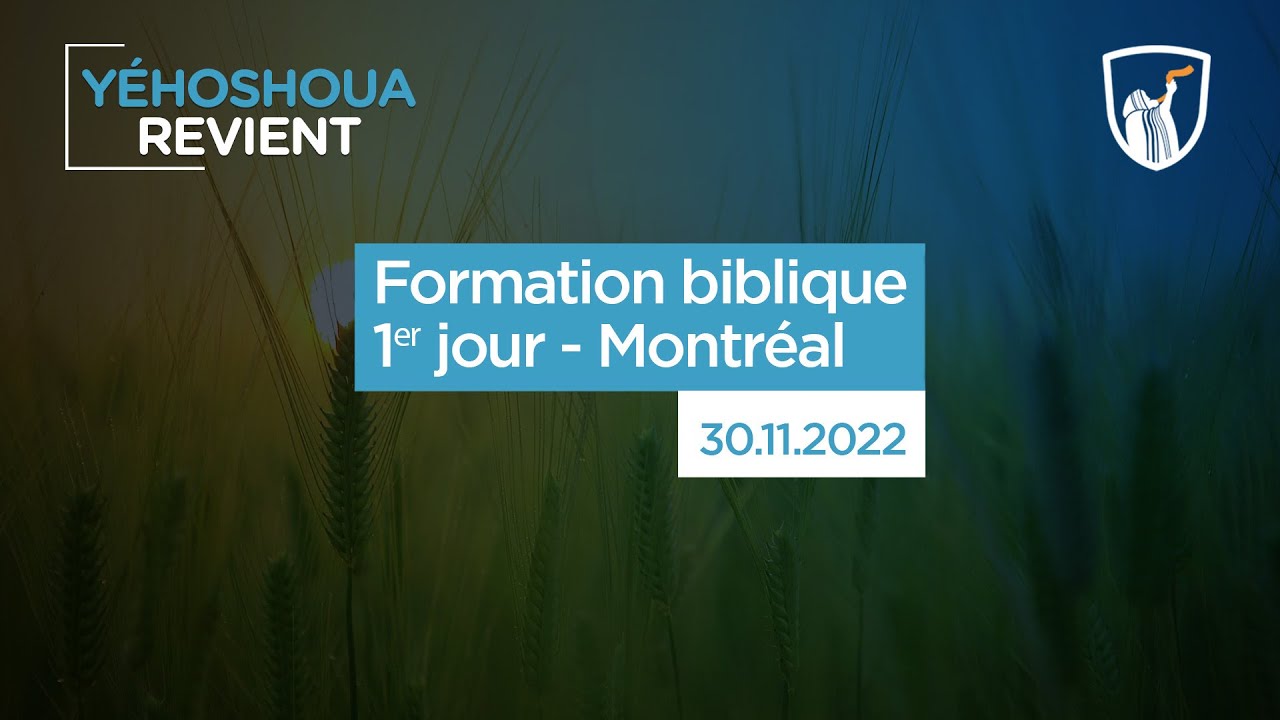 Thumbnail of video: Formation biblique  1ᵉʳ jour - Montréal