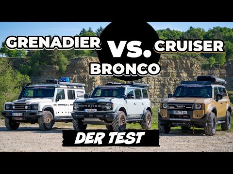 Grenadier vs Bronco vs Land Cruiser: DER TEST!