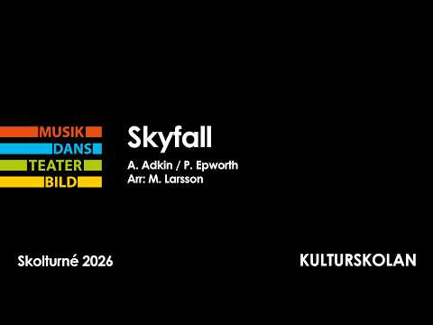KULTURSKOLANS Skolturné 2026 - Skyfall