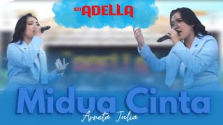 Download lagu MIDUA CINTA - Arneta Julia Adella - OM. ADELLA - LIVE Ngoro Jombang 2023 mp3