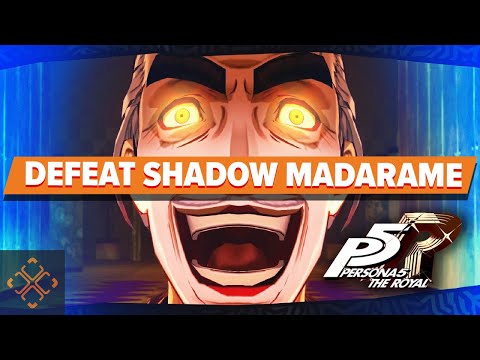 Persona 5 Royal: How To Defeat Shadow Madarame