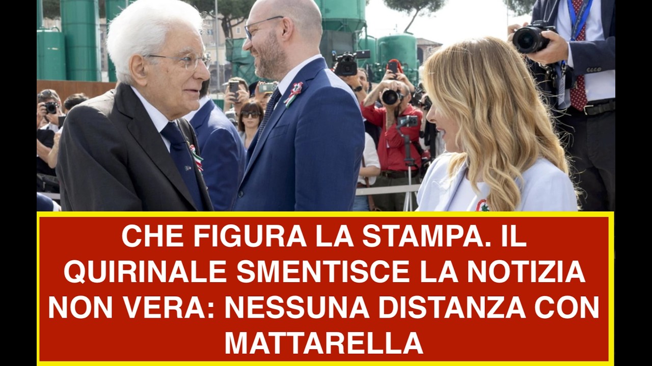 CHE FIGURA LA STAMPA. IL QUIRINALE SMENTISCE LA NOTIZIA NON VERA: NESSUNA DISTANZA CON MATTARELLA