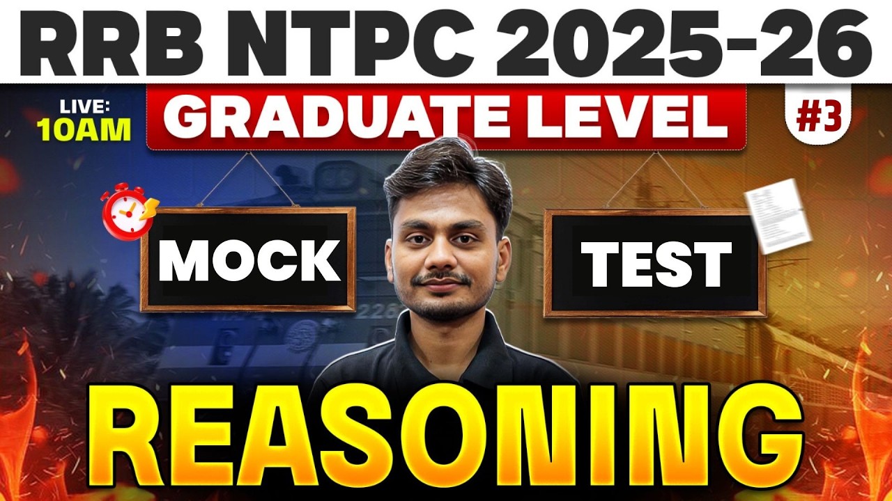 RRB NTPC Graduate Level Reasoning 2026 | RRB NTPC Reasoning Mock Test #3 | Reasoning By Yogesh Sir