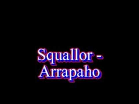 Squallor - Arrapaho