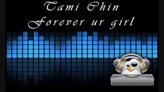 Tami Chin - Forever ur girl(Good Love Riddim)