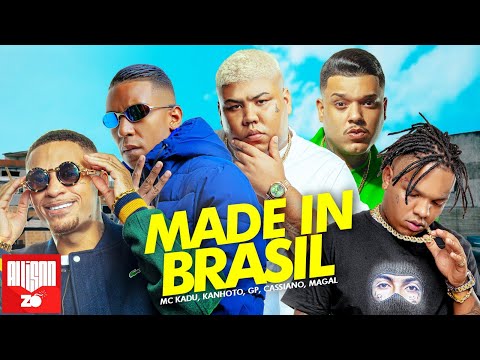 MC Kadu, MC Kanhoto, MC GP, MC Cassiano e MC Magal - Made in Brasil (DJ WN)