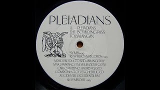 Pleiadians - Pleiadains/Boarding Pass To Balangan EP [1995] Symbiosis Records [Goa Trance]