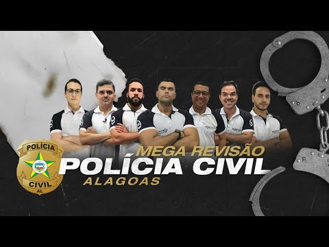 Mega Revisão de Véspera - Concurso  Policia Civil - PC-AL - 28/08/2021