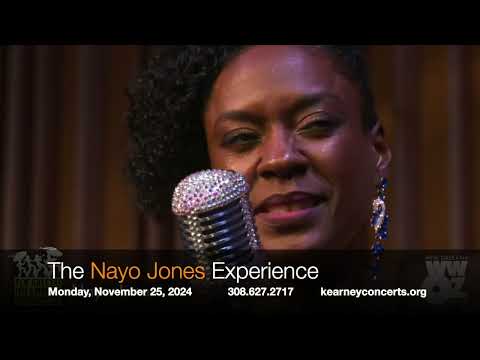 The Nayo Jones Experience, #3 of the 2024-2025 Concert Series