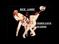 RICK JAMES      -   WHEN LOVE IS GONE