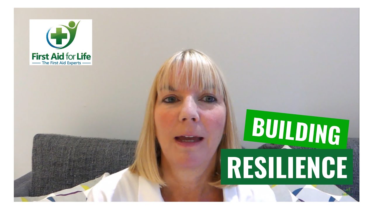 Building your Mental Resilience | Mental Health First Aid