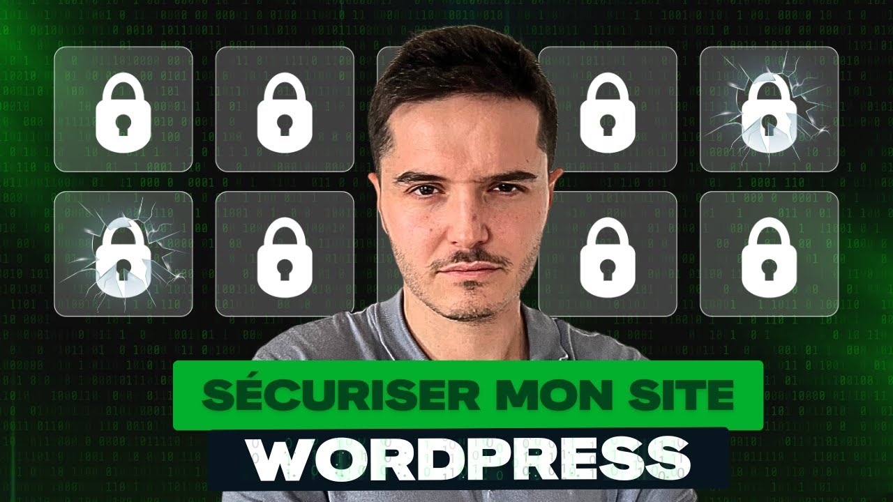 🔒 Sécuriser son Site WordPress : Le Guide étape par étape
