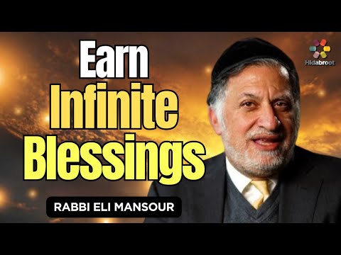 Connecting to the Universal Blessing - Rabbi Eli Mansour